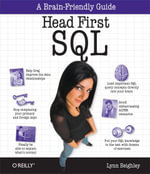 Head First SQL : Your Brain on SQL -- A Learner's Guide - Lynn Beighley