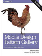 Mobile Design Pattern Gallery : Ui Patterns for Mobile Applications - Theresa Neil