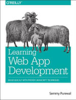 Learning Web App Development - Semmy Purewal