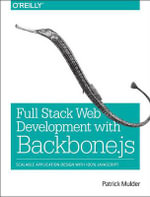 Developing Web Applications with Backbone.js - Patrick Mulder