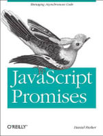 JavaScript with Promises - Daniel Parker
