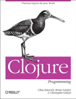 Clojure Programming : OREILLY - Chas Emerick