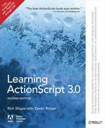 Learning ActionScript 3.0 : A Beginner's Guide - Rich Shupe