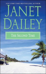The Second Time - Janet Dailey