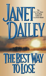 The Best Way to Lose - Janet Dailey