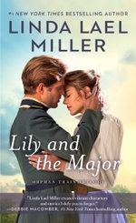 Lily and the Major : Orphan Train : Book 1 - Linda Lael Miller