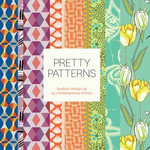 Pretty Patterns : Surface Design by 25 Contemporary Artists - Chronicle Books