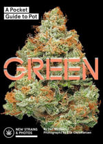 Green : A Pocket Guide to Pot - Dan Michaels
