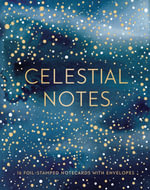 Celestial Notes : 16 Foil-Stamped Notecards with Envelopes (Celestial Star Stationery, Space and Galaxy Watercolor Blank Notecards) - Yao Cheng