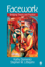 Facework : Bridging Theory and Practice - Kathy L. Isaacson