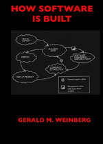 Quality Software : Volume 1.1: How Software Is Built - Gerald M. Weinberg