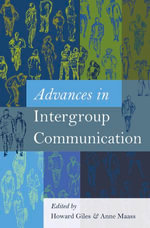 Advances in Intergroup Communication : Language as Social Action : Book 21 - Howard Giles