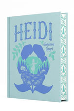 Heidi : Children's Signature Classics - Johanna Spyri