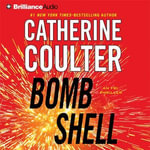 Bombshell : FBI Thriller : Book 17 - Catherine Coulter
