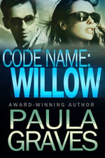 Code Name : Willow - Paula Graves