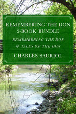 Remembering the Don 2-Book Bundle : Remembering the Don / Tales of the Don - Charles Sauriol
