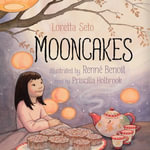 Mooncakes - Loretta Seto