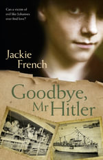 Goodbye, Mr Hitler - Jackie French