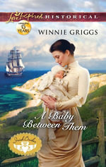 A Baby Between Them : Irish Brides Book 3 - Winnie Griggs