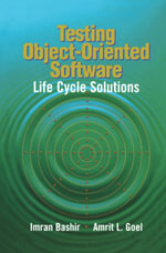 Testing Object-Oriented Software : Life Cycle Solutions - Imran Bashir