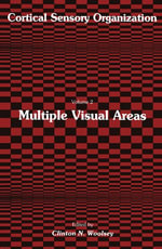 Multiple Visual Areas : Volume 2: Multiple Visual Areas - Clinton N. Woolsey