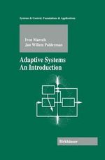 Adaptive Systems : An Introduction - Iven Mareels