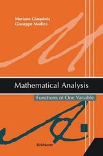 Mathematical Analysis : Functions of One Variable - Mariano Giaquinta