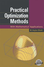 Practical Optimization Methods : With Mathematica(r) Applications - M. Asghar Bhatti