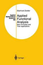 Applied Functional Analysis : Main Principles and Their Applications - Eberhard Zeidler