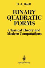 Binary Quadratic Forms : Classical Theory and Modern Computations - Duncan A. Buell