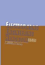 Electroplating Engineering Handbook - L.J. Durney