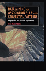 Data Mining for Association Rules and Sequential Patterns : Sequential and Parallel Algorithms - Jean-Marc Adamo