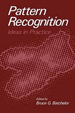 Pattern Recognition : Ideas in Practice - Bruce G. Batchelor