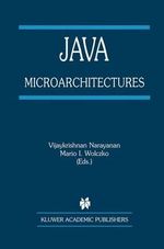 Java Microarchitectures : Springer International Series in Engineering and Computer Science - Vijaykrishnan Narayanan