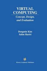 Virtual Computing : Concept, Design, and Evaluation - Dongmin Kim