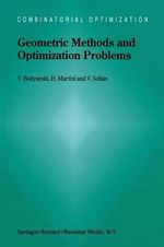 Geometric Methods and Optimization Problems : Combinatorial Optimization - Horst Martini