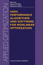 High Performance Algorithms and Software for Nonlinear Optimization : Applied Optimization - Gianni Pillo