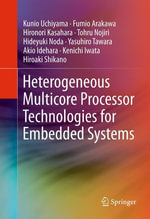 Heterogeneous Multicore Processor Technologies for Embedded Systems : Engineering (R0) - Kunio Uchiyama