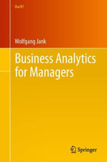 Business Analytics for Managers : Use R! - Wolfgang Jank