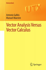 Vector Analysis Versus Vector Calculus - Antonio Galbis