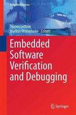 Embedded Software Verification and Debugging : Embedded Systems - Djones Lettnin