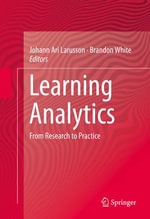 Learning Analytics : From Research to Practice - Johann Ari Larusson