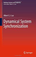 Dynamical System Synchronization : Nonlinear Systems and Complexity - Albert C. J. Luo