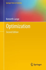 Optimization : Mathematics and Statistics (R0) - Kenneth Lange