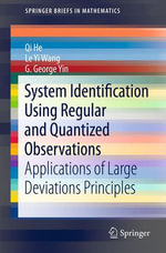 System Identification Using Regular and Quantized Observations : Applications of Large Deviations Principles - Qi He
