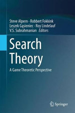 Search Theory : A Game Theoretic Perspective - Roy Lindelauf