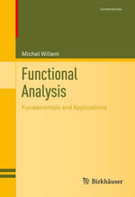 Functional Analysis : Fundamentals and Applications - Michel Willem