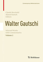 Walter Gautschi, Volume 2 : Selected Works with Commentaries - Claude Brezinski