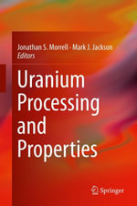 Uranium Processing and Properties : Energy (R0) - Author