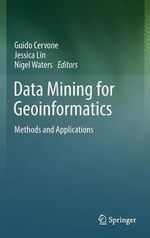 Data Mining for Geoinformatics : Methods and Applications - Guido Cervone